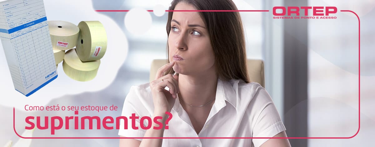 como está o seu estoque de suprimentos