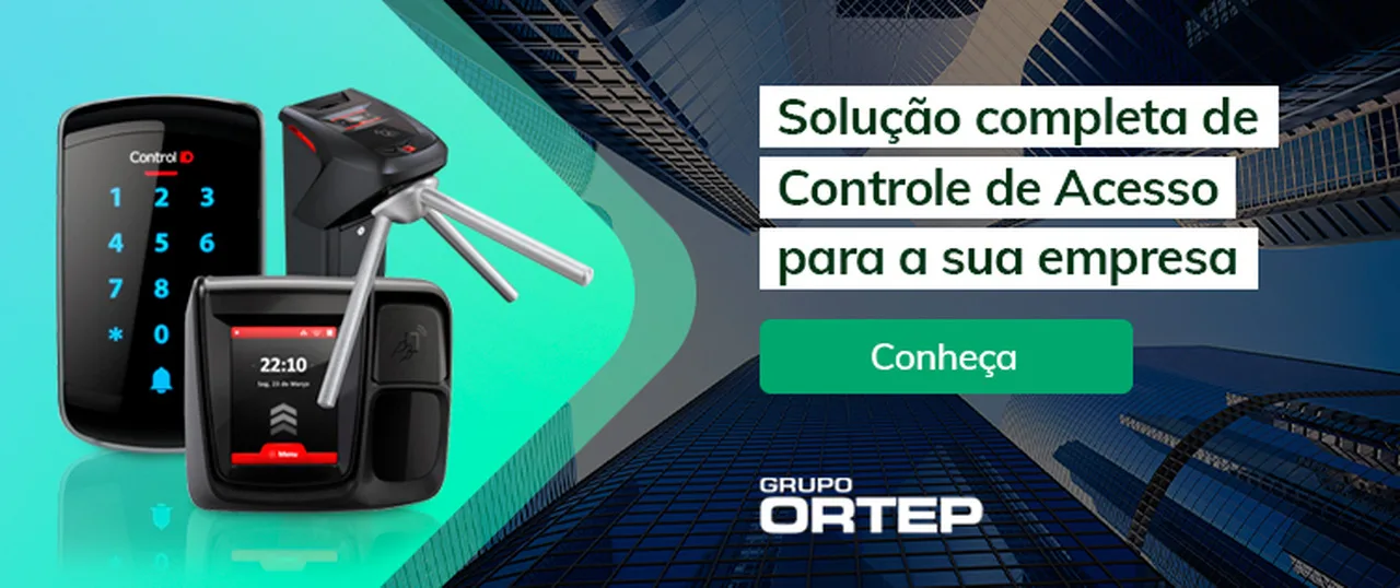 Solução completa em controle de acesso - Ortep