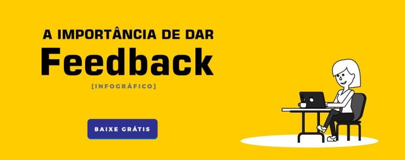 Baixe o e-book a importância de dar feedback Baixe o e-book a importância de dar feedback