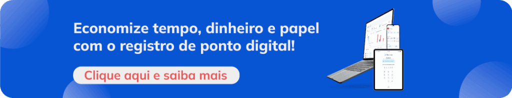 Economize tempo, dinheiro e papel com o registro de ponto digital
