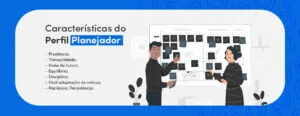 Perfil planejador Perfil planejador