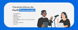 Características do perfil comunicador