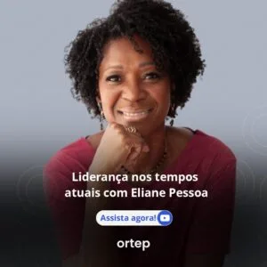 Liderança nos tempos atuais com Eliane Pessoa