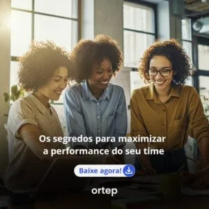 Os segredos para maximizar a performance do seu time